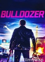 Bulldozer (2021) Hindi Dubbed Movies