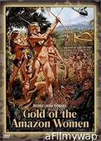 Gold of The Amazon Women (1979) Hindi Dubbed Movies